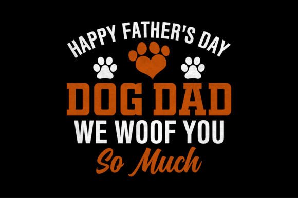 Celebrate Dad: The Ultimate Dog Father's Day T-shirt Design