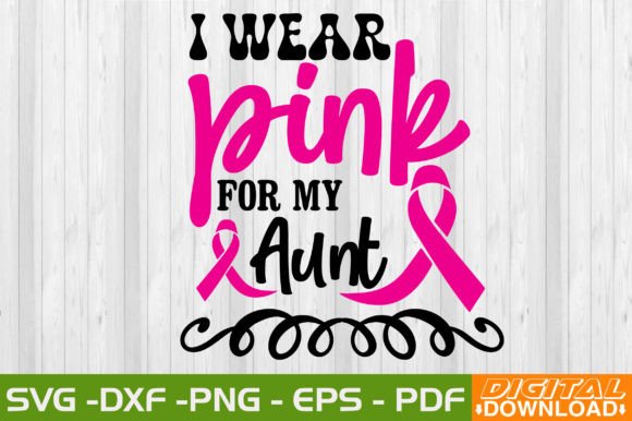 Crafting with Purpose: The I Wear Pink for My Aunt SVG Story