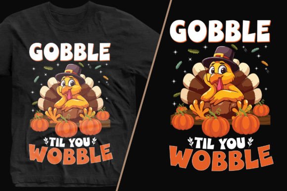 Gobble Til You Wobble: A Thanksgiving SVG for Every Crafter