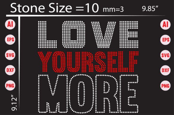 Love Yourself More Rhinestone Design: A Sparkling Statement for Your Brand